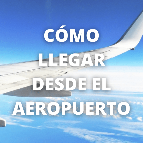Imagen que enlaza a cómo llegar desde el aeropuerto