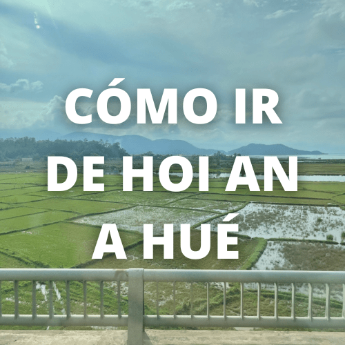 Imagen que enlaza a cómo ir de Hoi An a Hué